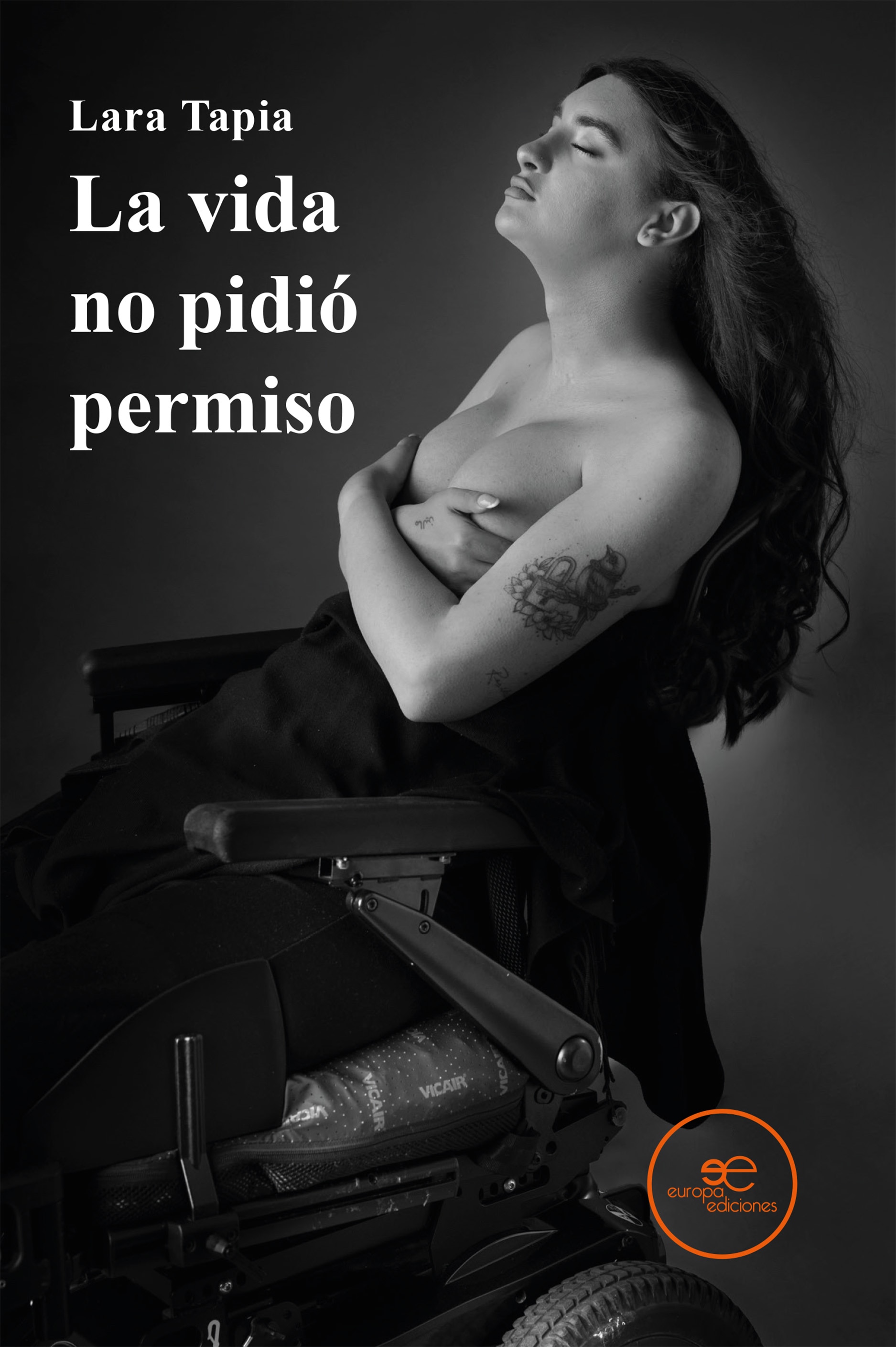 Imagen 0 de La vida no pidió permiso