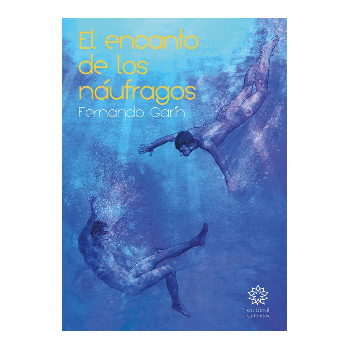 Imagem 0 de EL ENCANTO DE LOS NAÚFRAGOS  (Capa Mole)