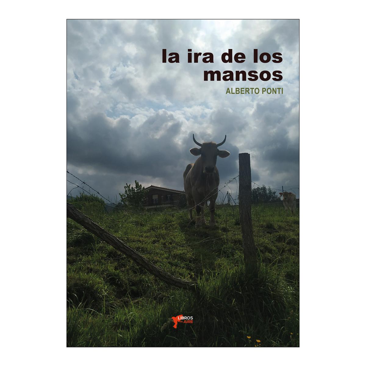 La ira de los mansos