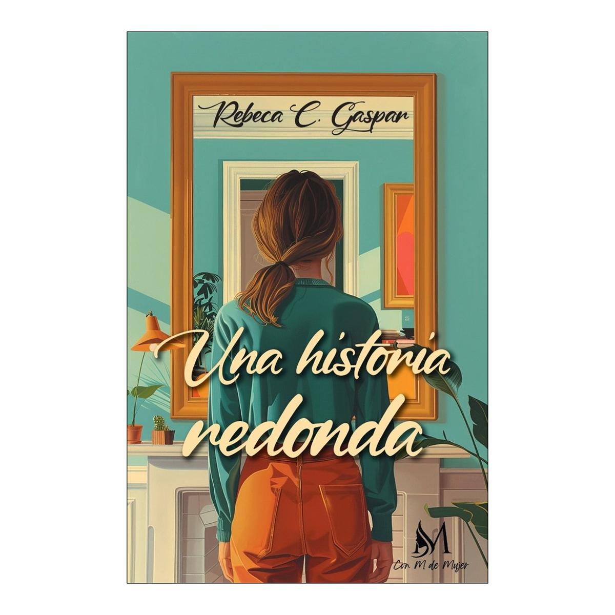 Una historia redonda