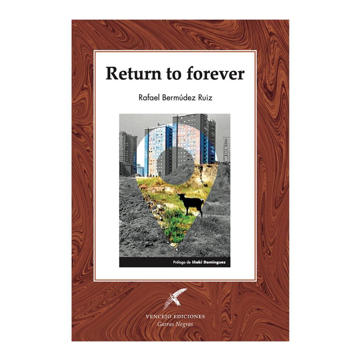 Imagen 0 de RETURN TO FOREVER (Tapa blanda)