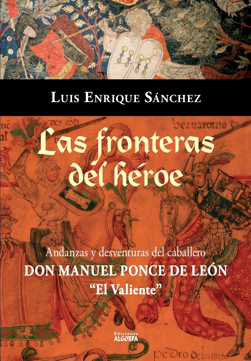 Imagem 0 de LAS FRONTERAS DEL HÉROE (Capa Mole com Lapelas)
