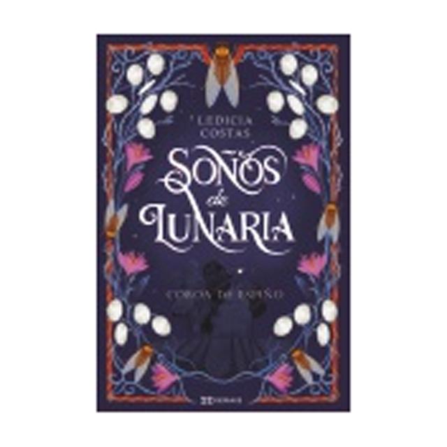 SOÑOS DE LUNARIA  (Capa Mole Capa Dura) 2