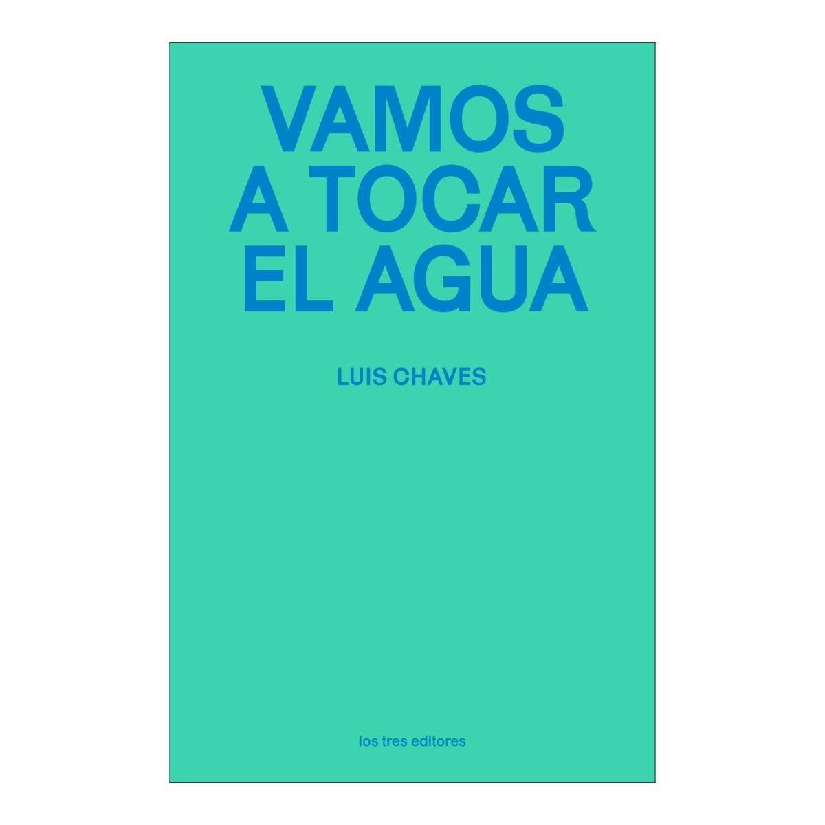 Imagem 0 de VAMOS A TOCAR EL AGUA (Capa Mole com Abas)