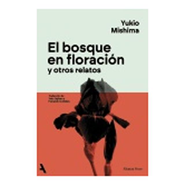 EL BOSQUE EN FLORACIÓN Y OTROS RELATOS  (Capa Mole com Abas) 2