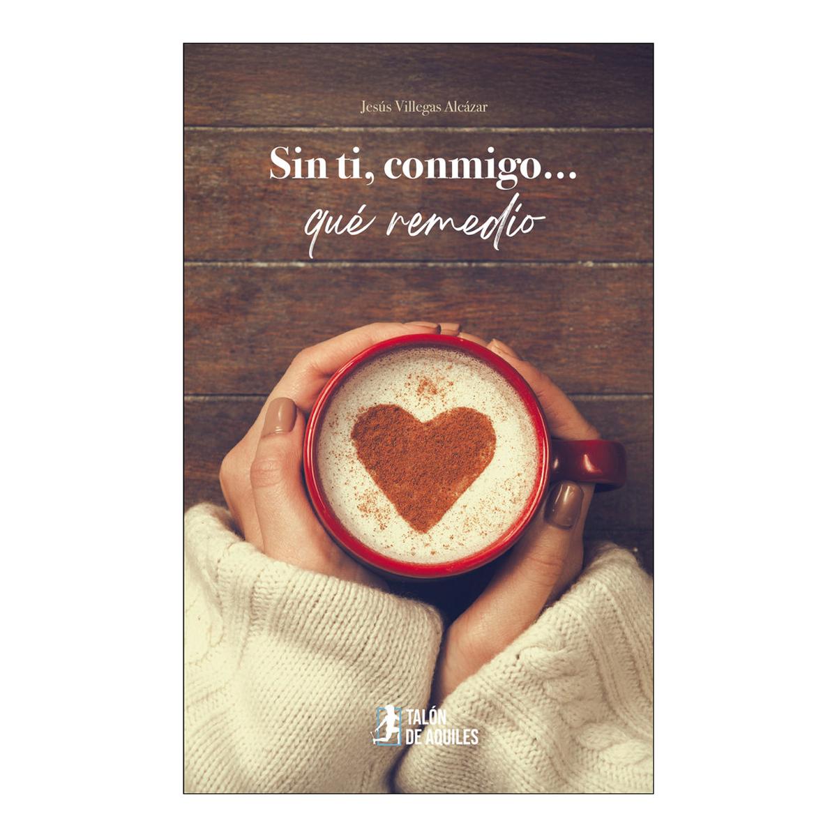 SIN TI, CONMIGO... QUÉ REMEDIO