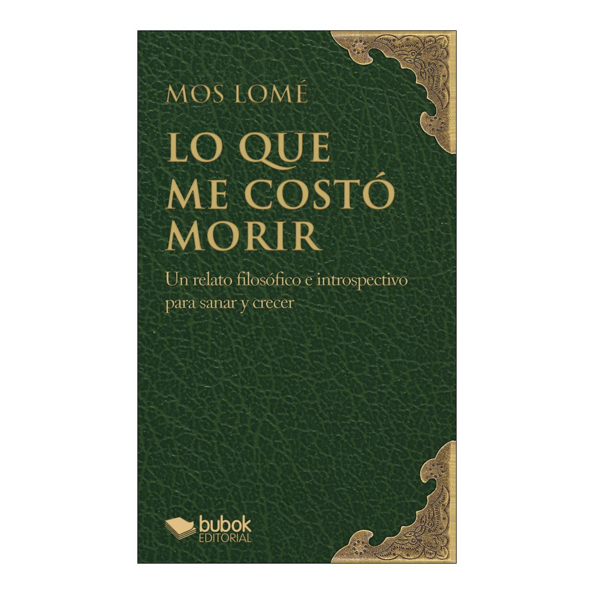 LO QUE ME COSTÓ MORIR