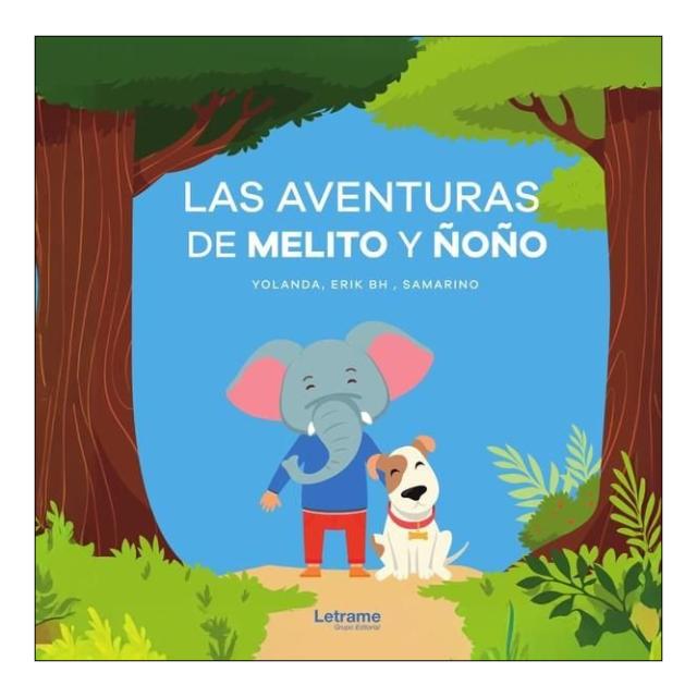 LAS AVENTURAS DE MELITO Y ÑOÑO