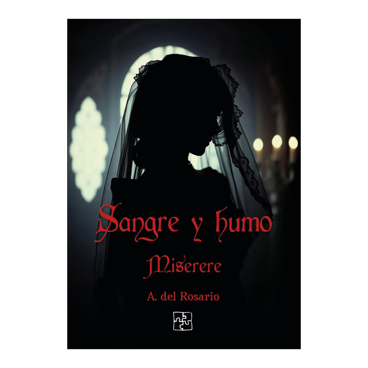 SANGRE Y HUMO MISERERE