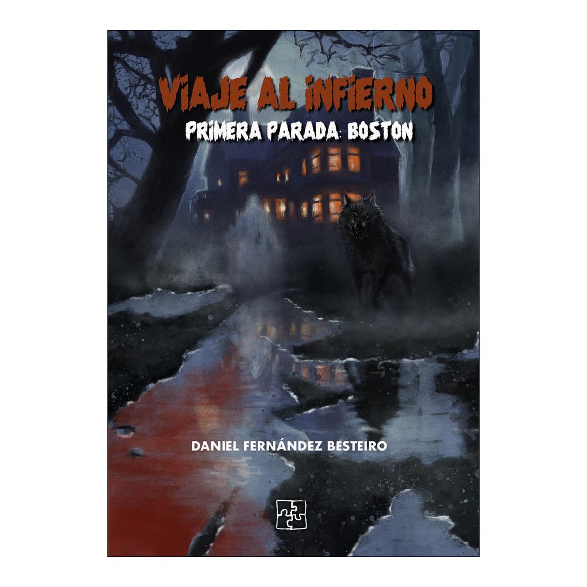 VIAJE AL INFIERNO PRIMERA PARADA BOSTON