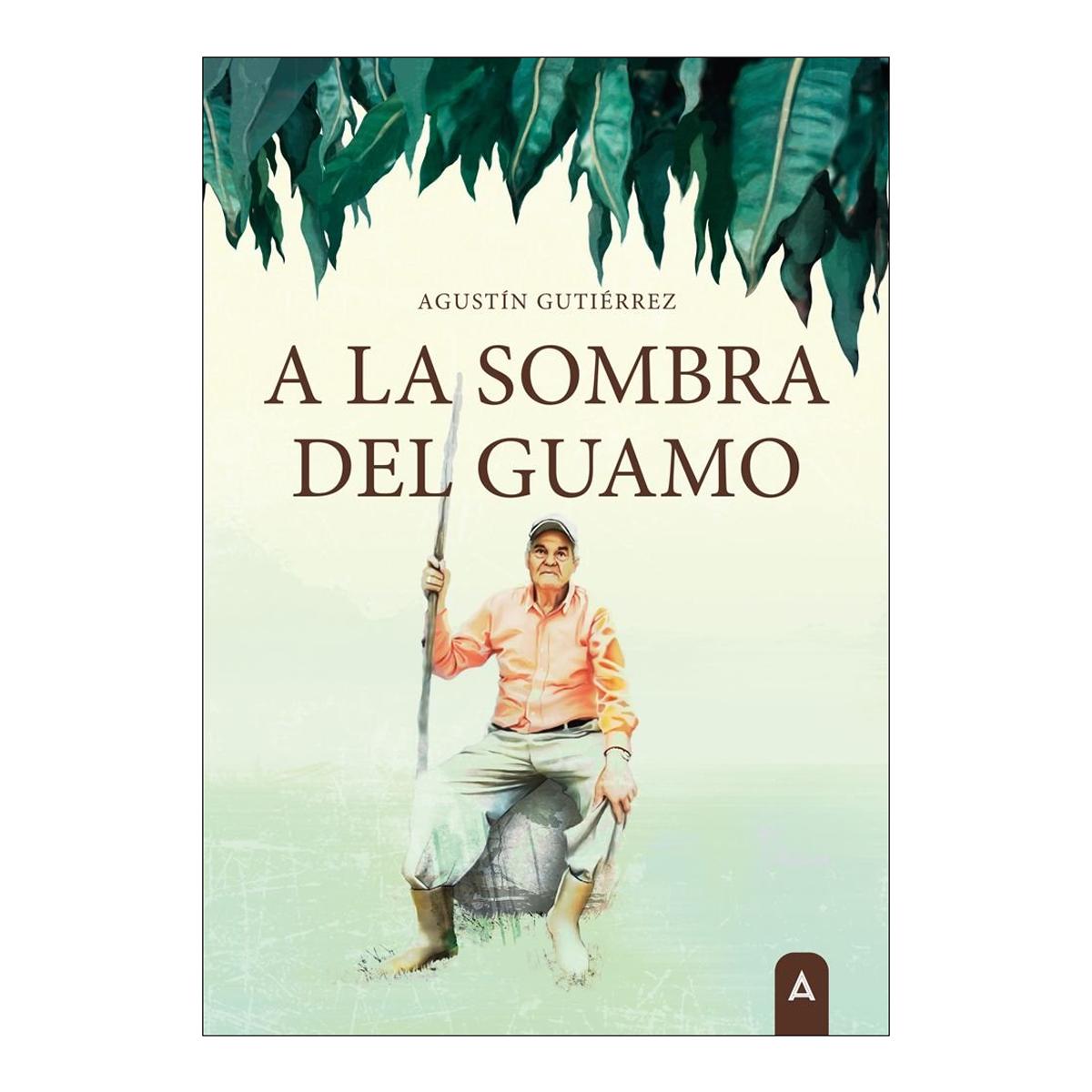 A LA SOMBRA DEL GUAMO