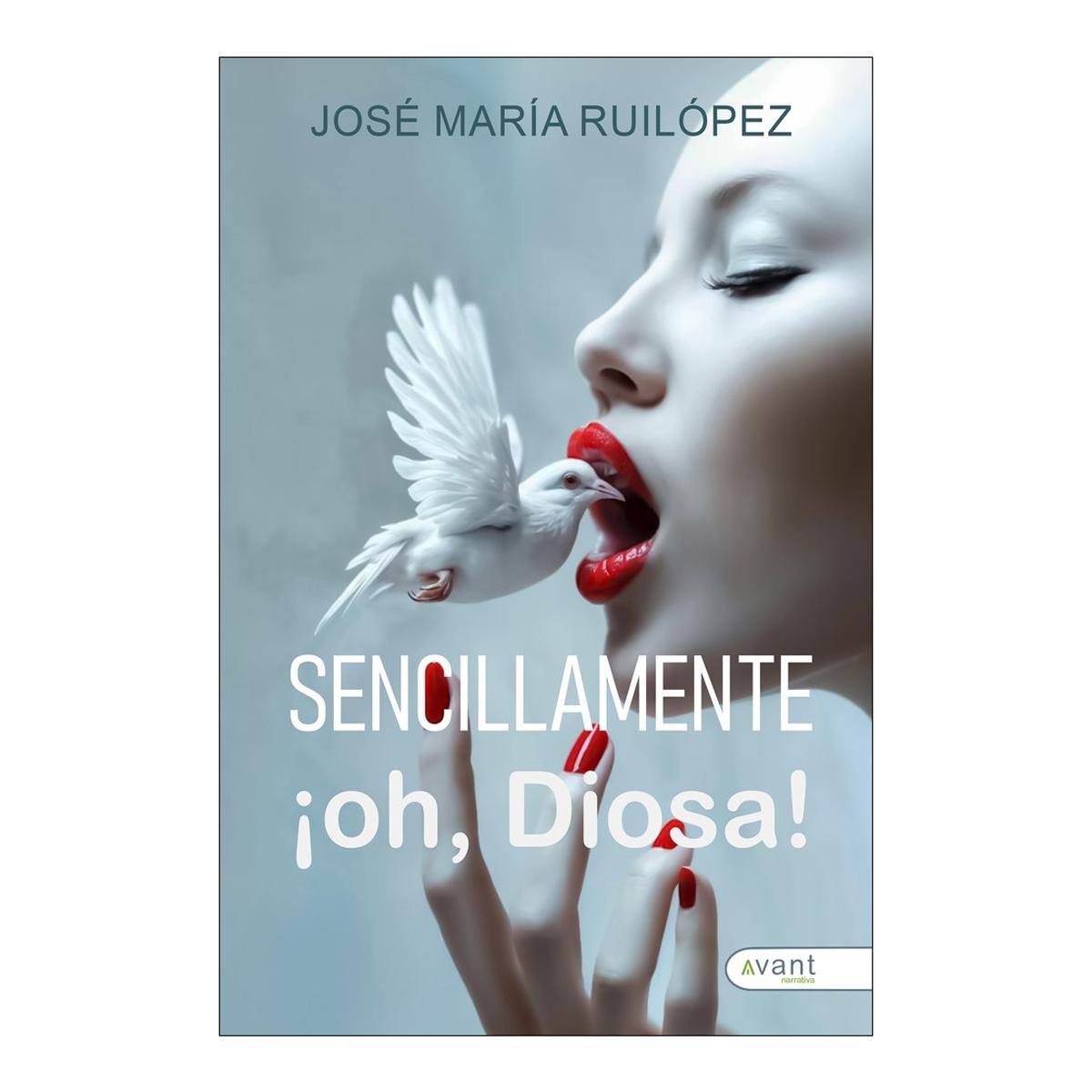 SENCILLAMENTE: ¡OH DIOSA!