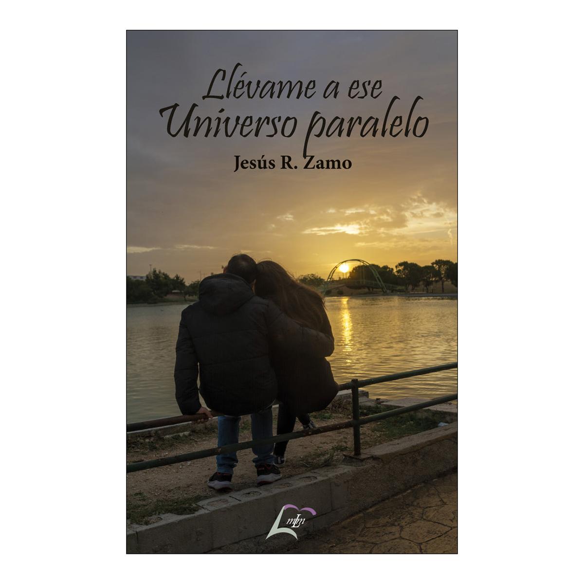 LLÉVAME A ESE UNIVERSO PARALELO