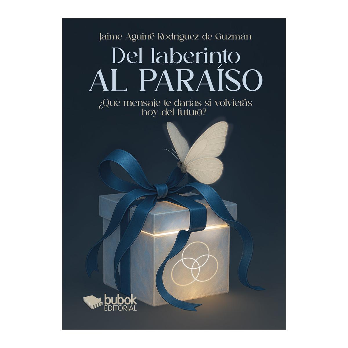 DEL LABERINTO AL PARAÍSO
