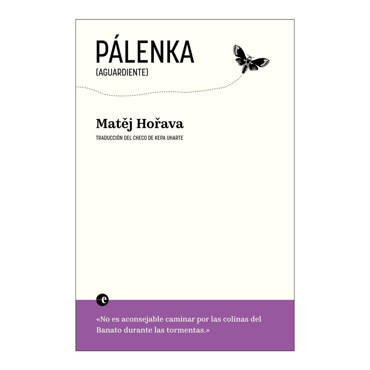 Imagen 0 de PÁLENKA (AGUARDIENTE) (Tapa blanda)