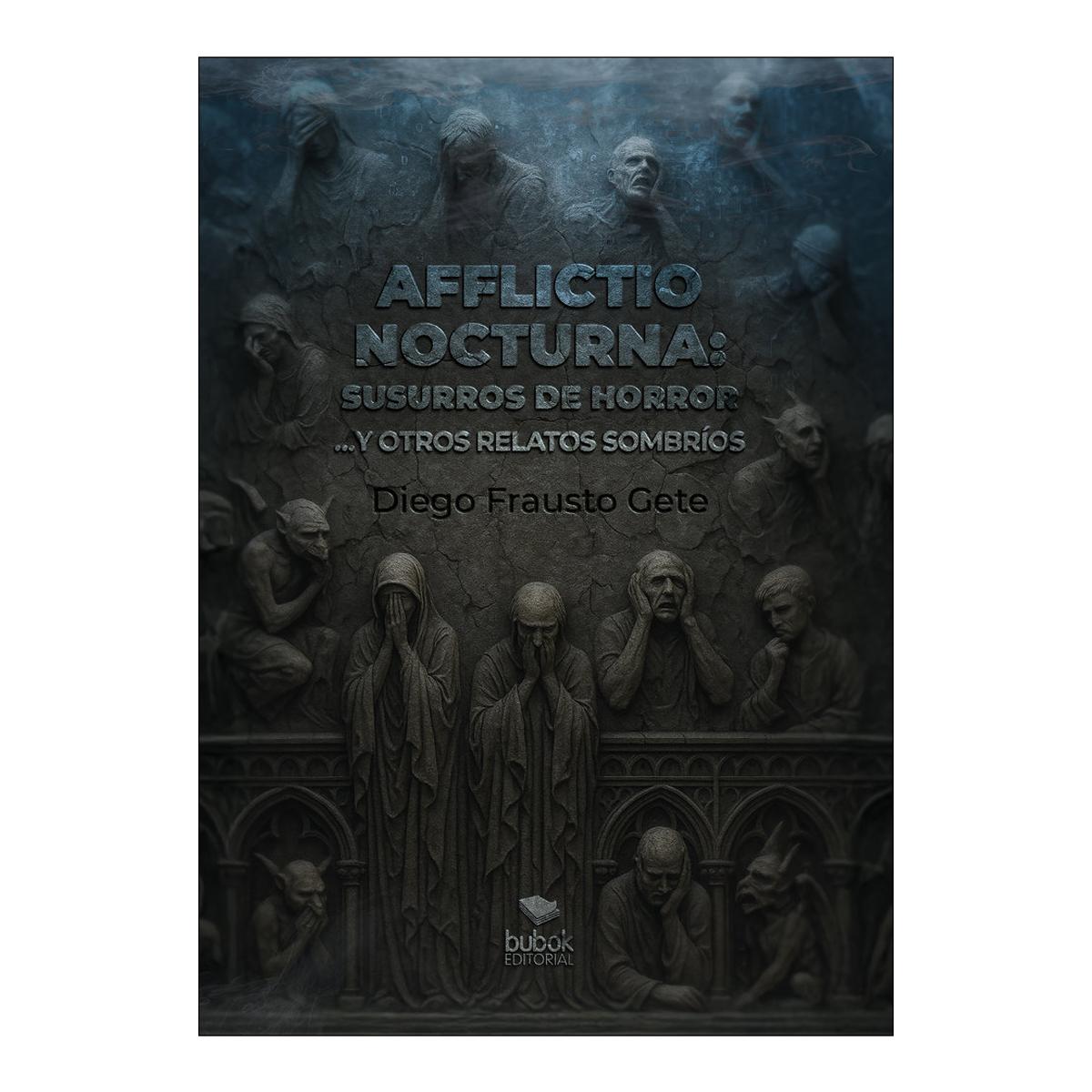 AFFLICTIO NOCTURNA: SUSURROS DE HORROR..