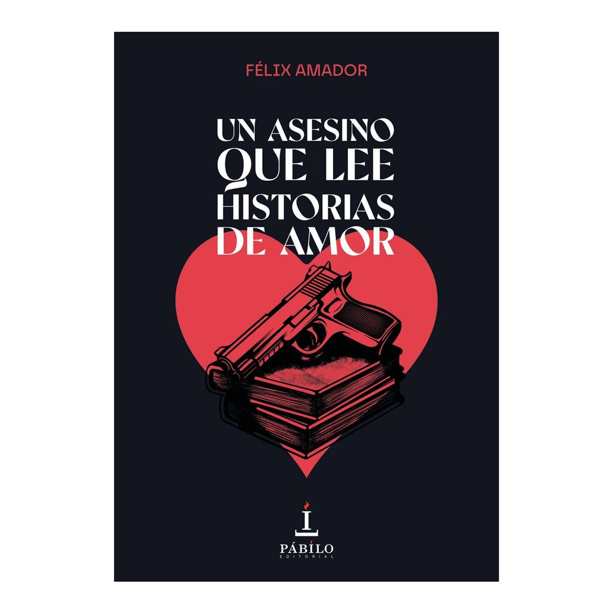 Imagen 0 de UN ASESINO QUE LEE HISTORIAS DE AMOR (Tapa blanda)