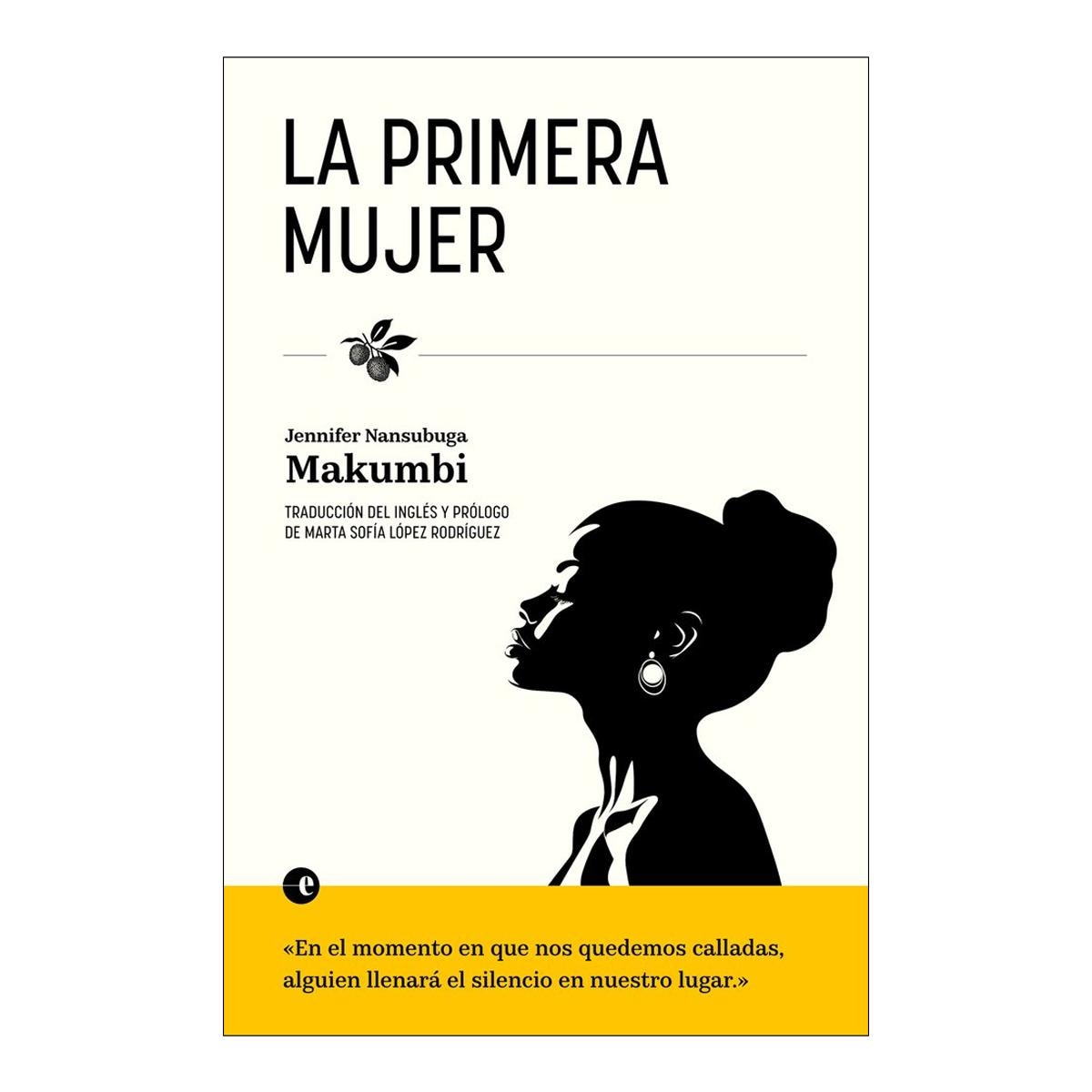 Imagen 0 de LA PRIMERA MUJER (Tapa blanda)