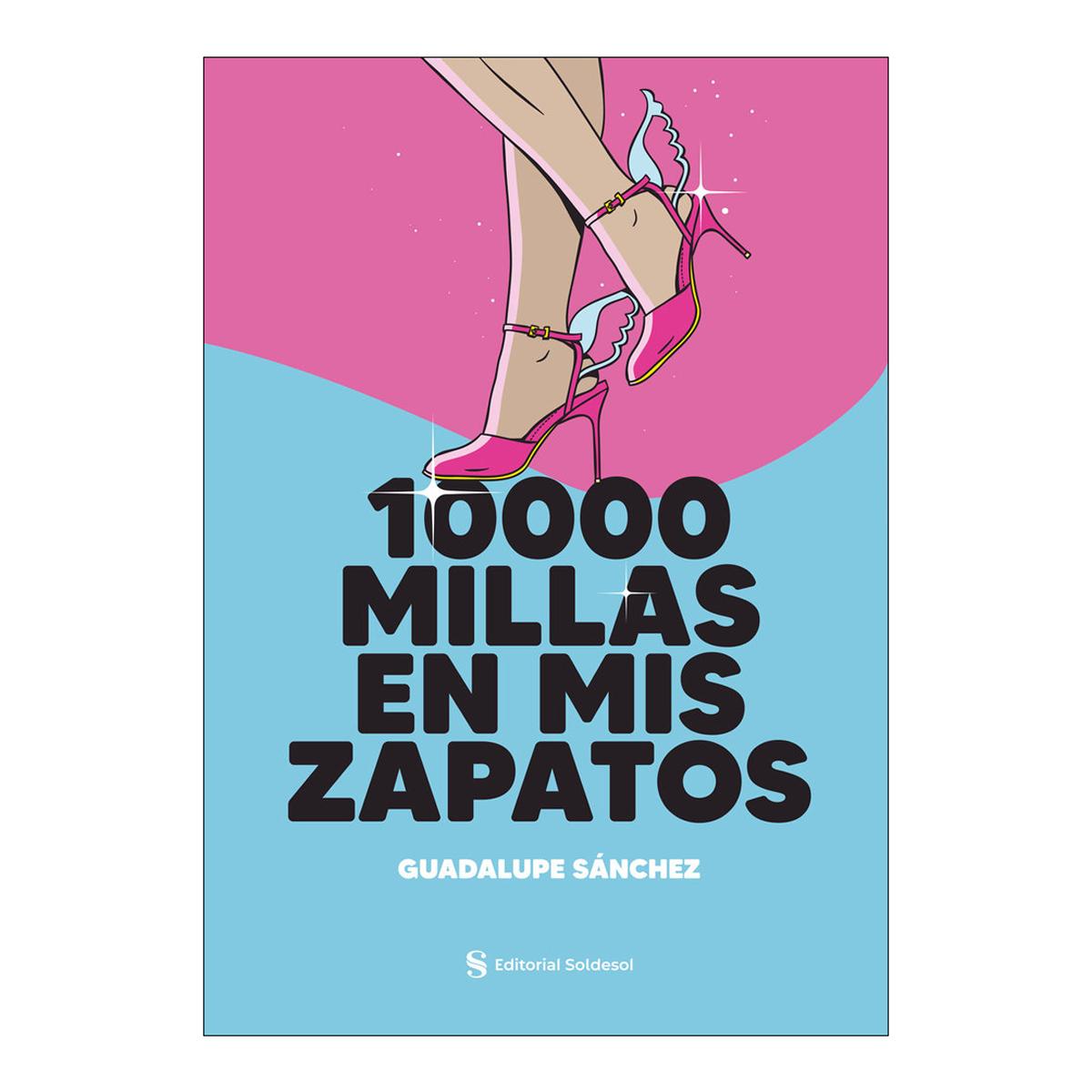 10000 MILLAS EN MIS ZAPATOS
