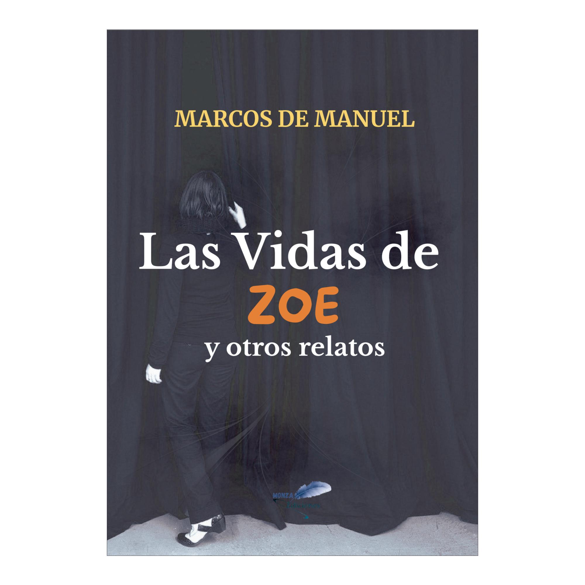 Las vidas de zoe y otros relatos