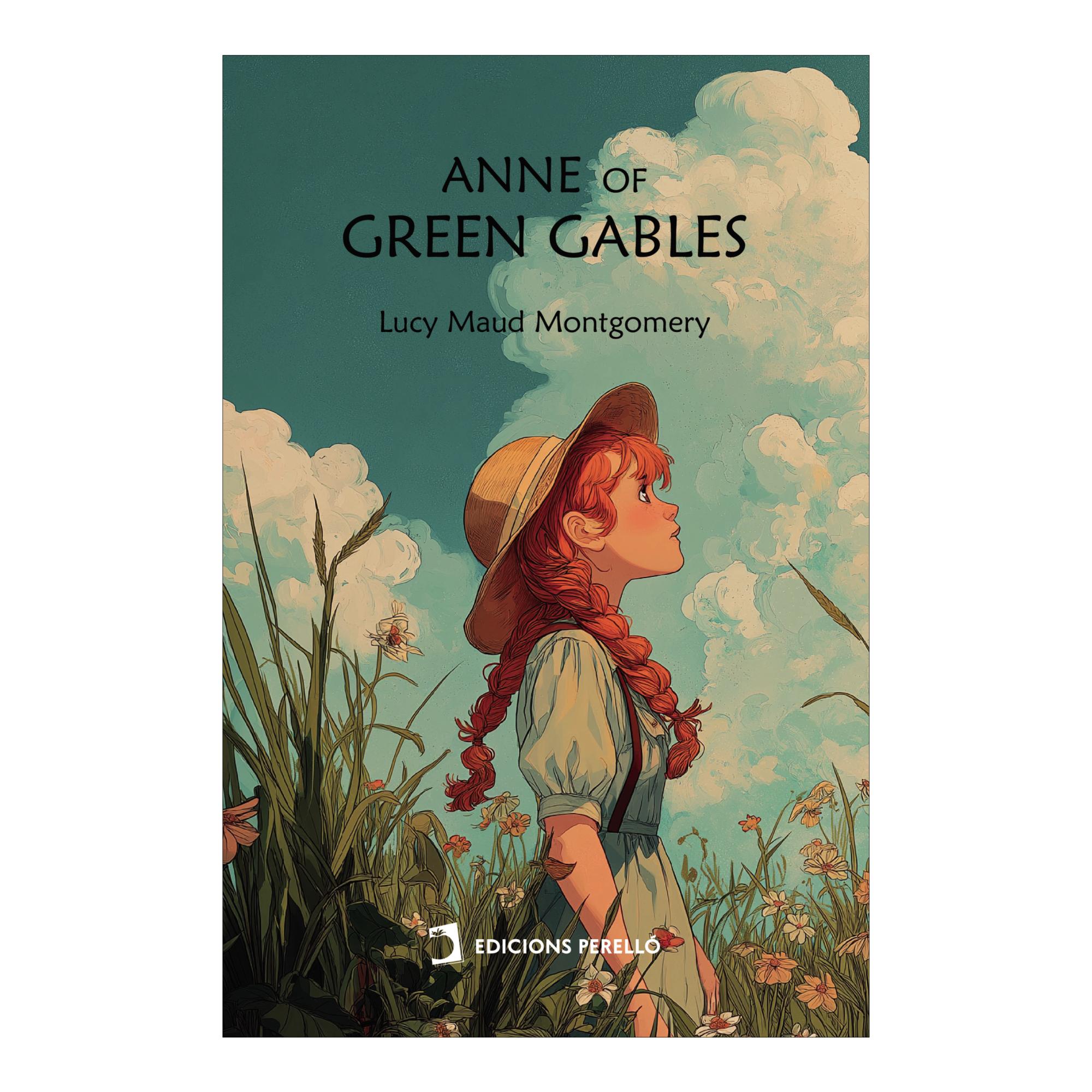 ANNE OF GREEN GABLES