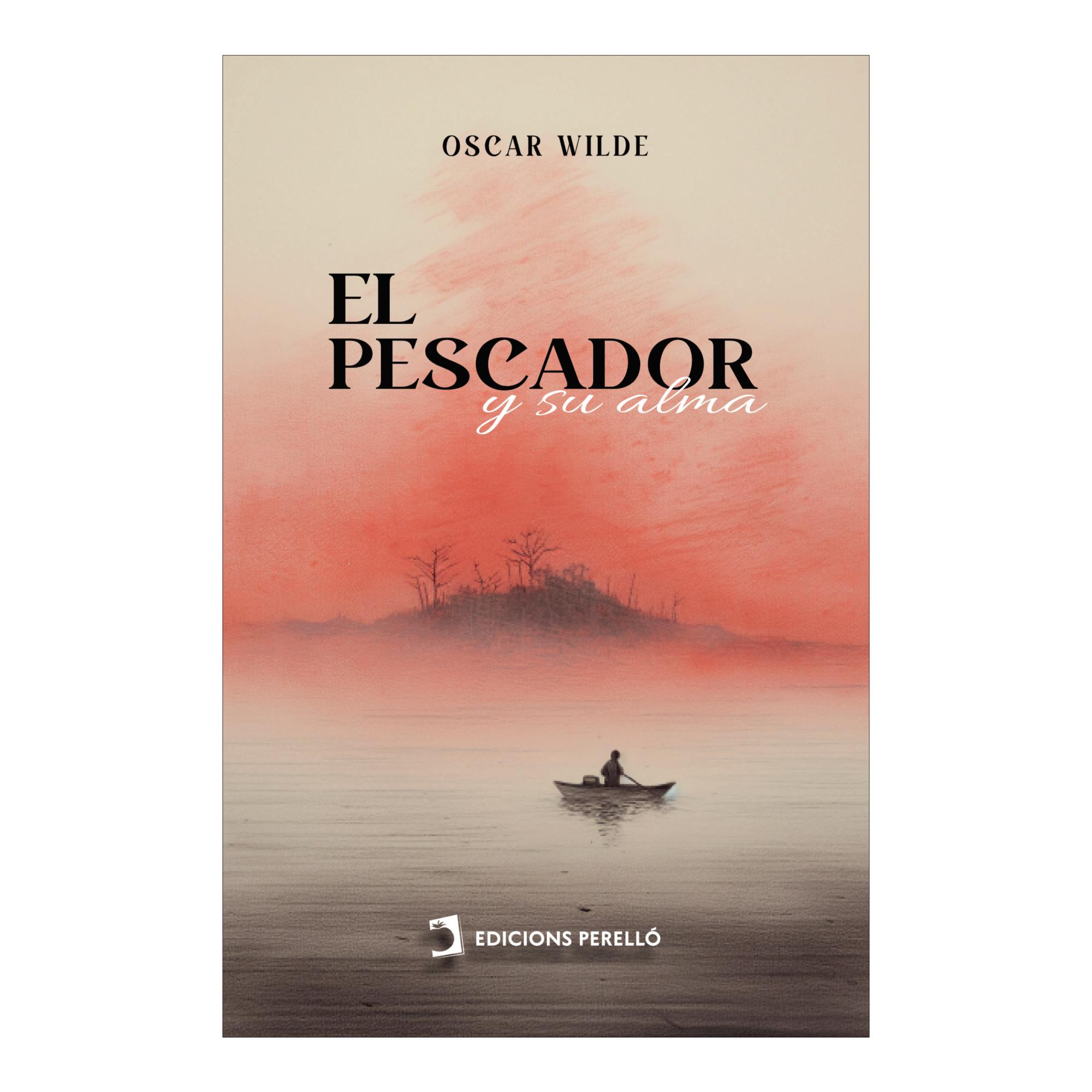 EL PESCADOR Y SU ALMA