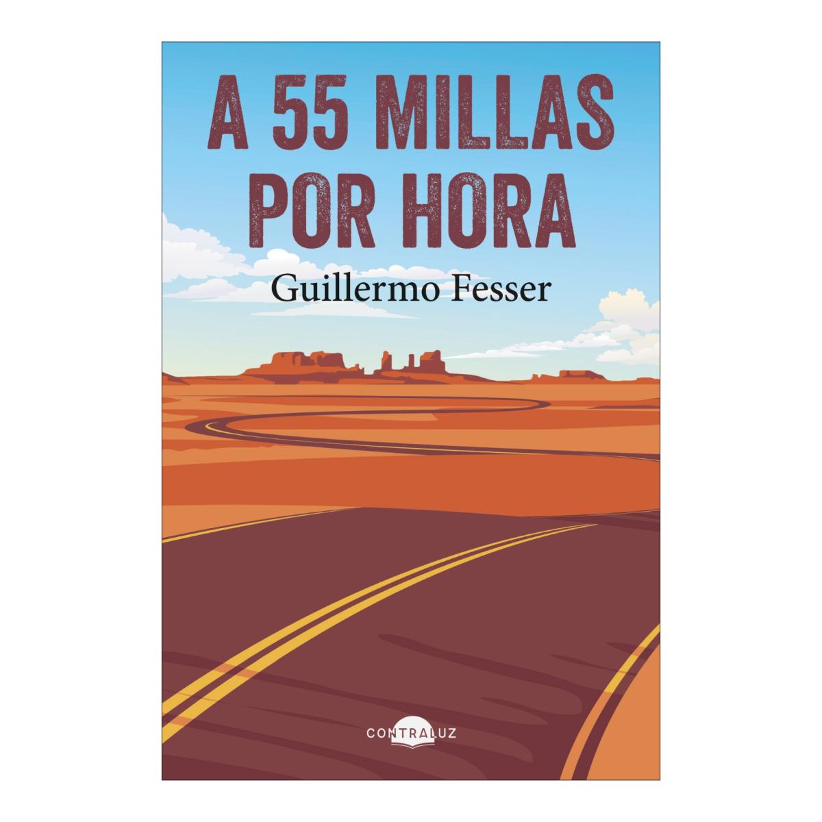 Imagen 0 de A 55 MILLAS POR HORA (Tapa dura)