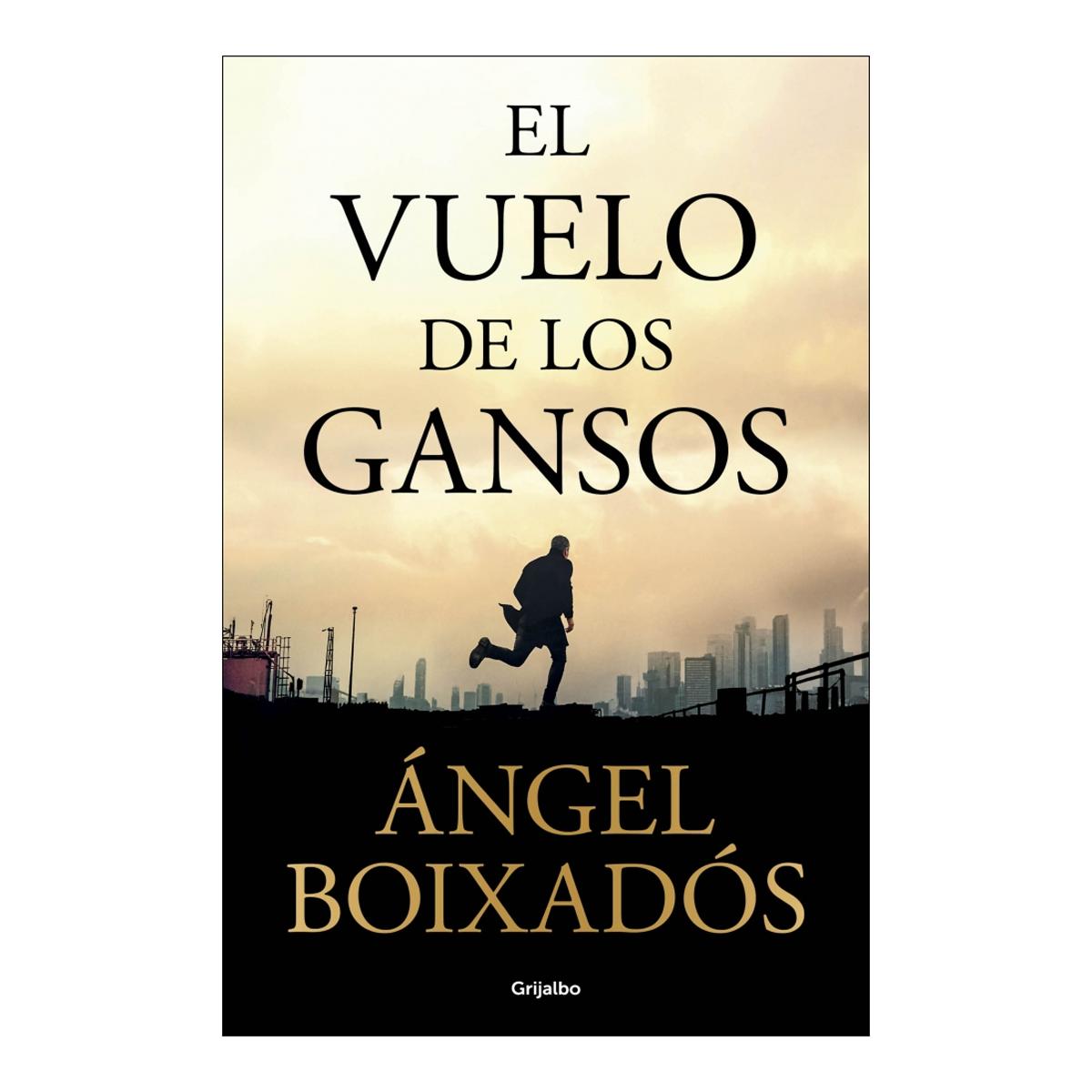 Imagen 0 de EL VUELO DE LOS GANSOS (Tapa blanda)