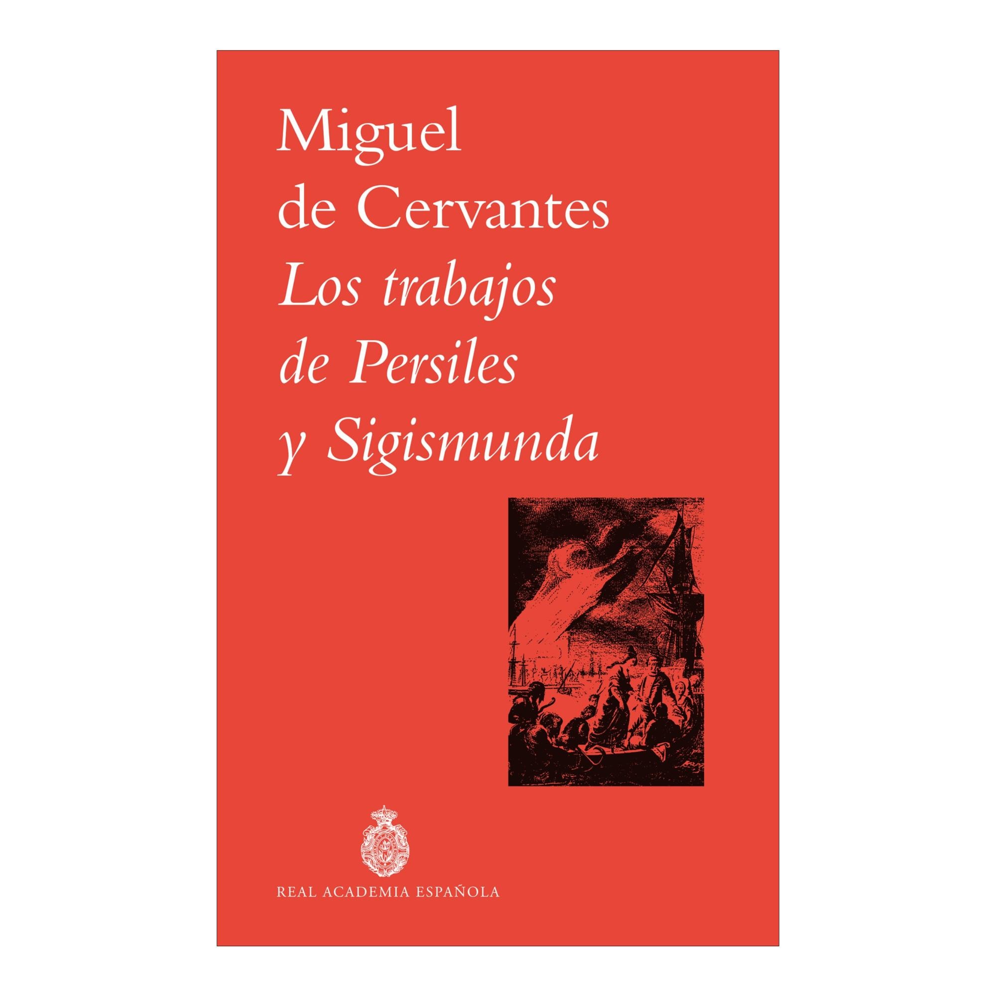 Imagem 0 de LOS TRABAJOS DE PERSILES Y SIGISMUNDA (Capa Mole com Aba)