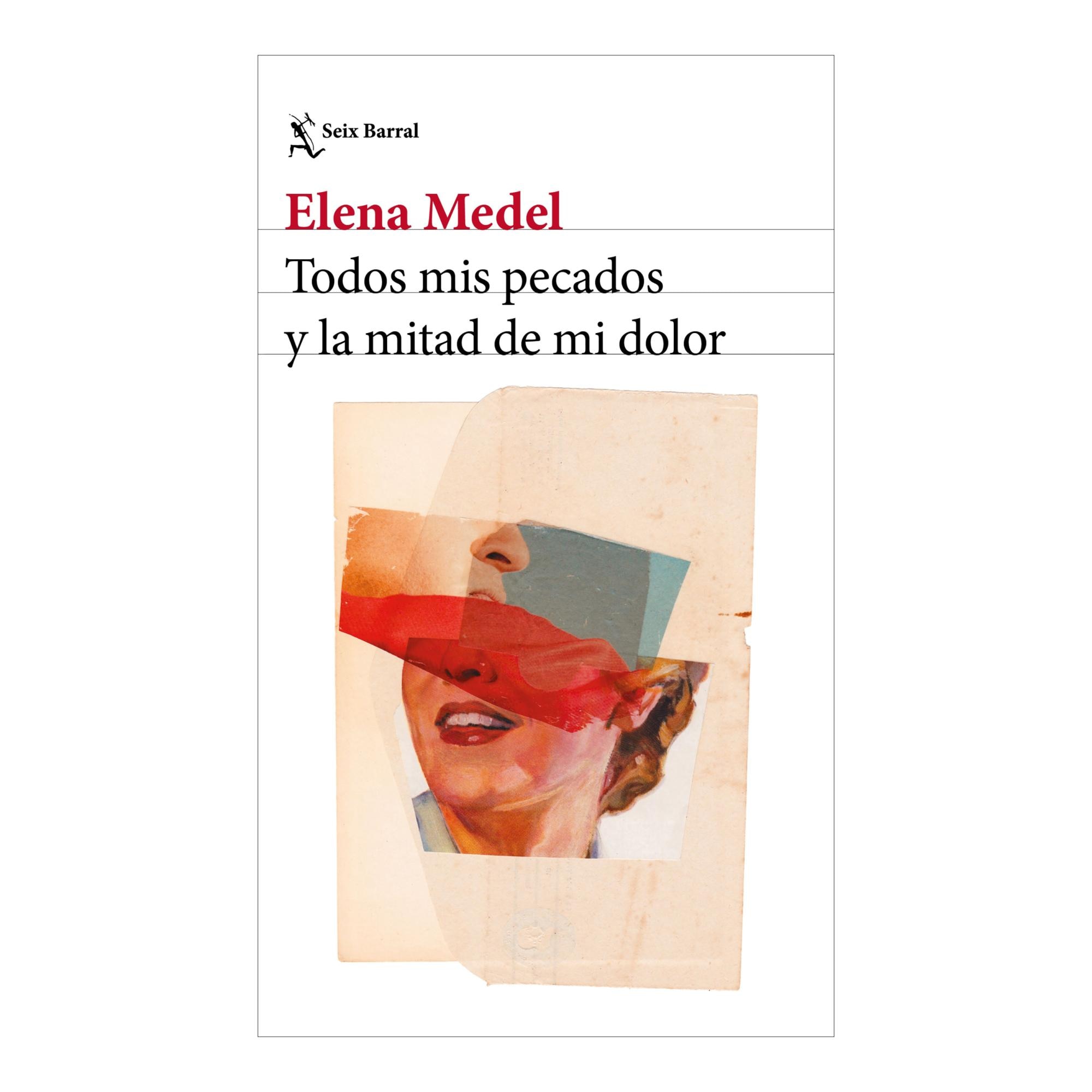 Imagem 0 de TODOS MIS PECADOS Y LA MITAD DE MI DOLOR (Capa Mole com Aba)