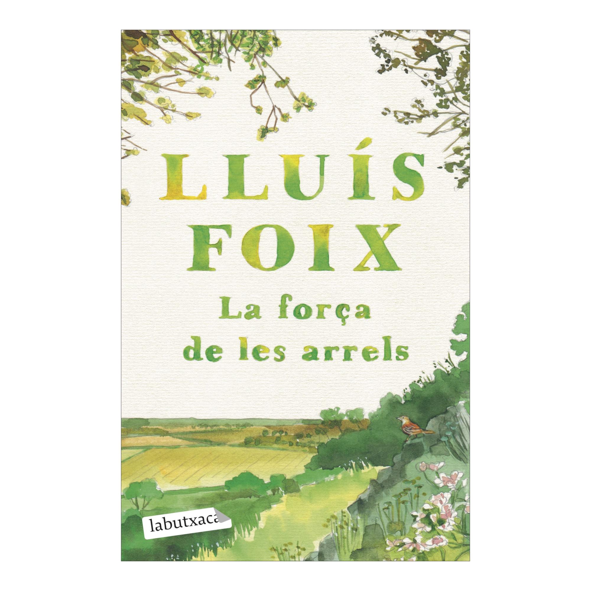 Imagen 0 de LA FORÇA DE LES ARRELS (Bolsillo Tapa blanda)