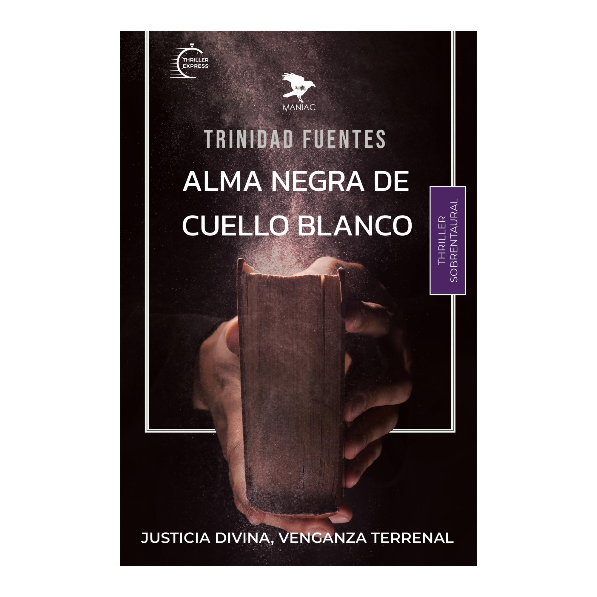 Imagen 0 de ALMA NEGRA DE CUELLO BLANCO (Tapa blanda con solapas)