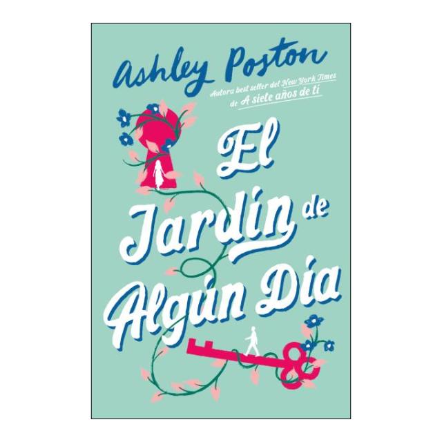 Imagen 1 de El jardín de algún día (Tapa blanda)