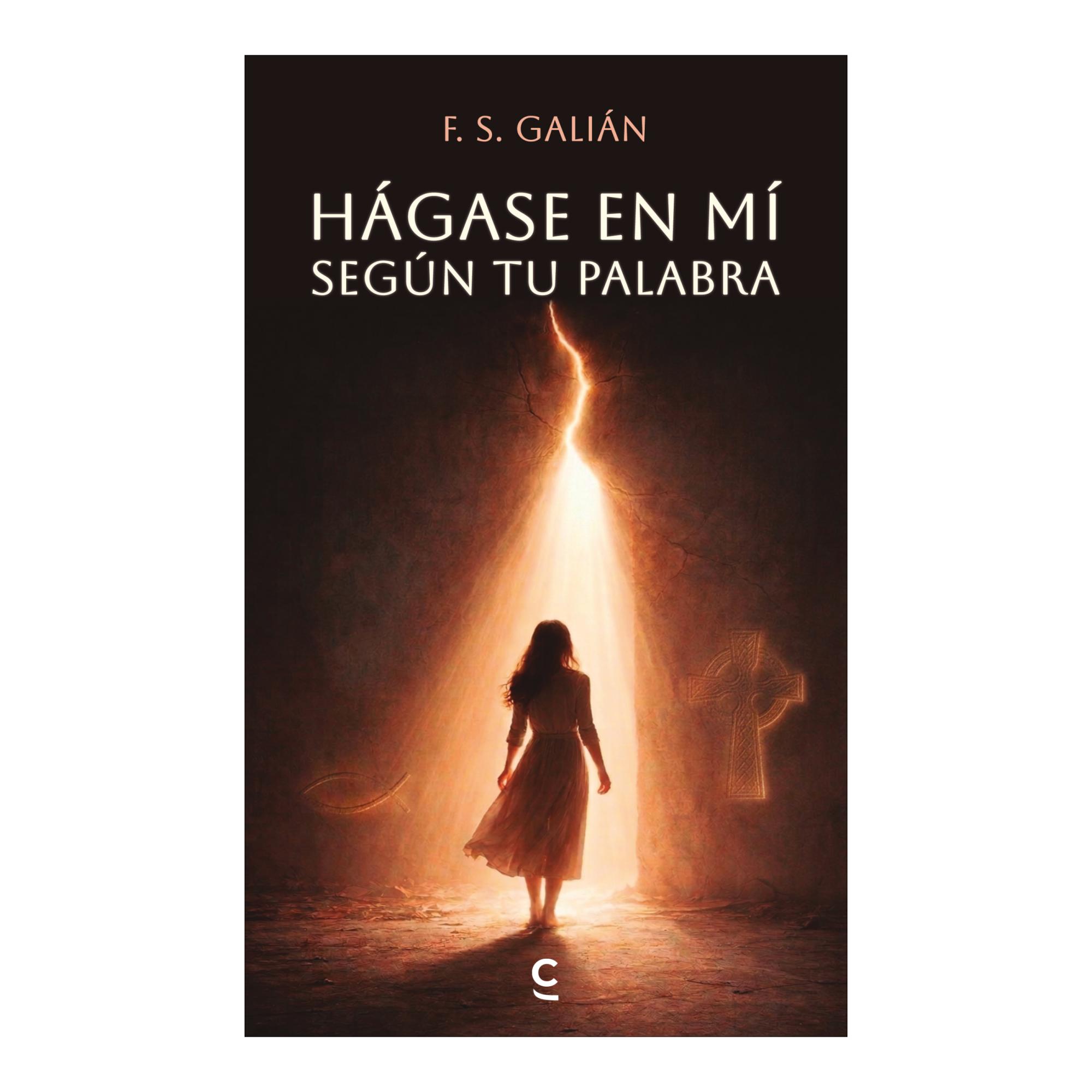 HÁGASE EN MÍ SEGÚN TU PALABRA