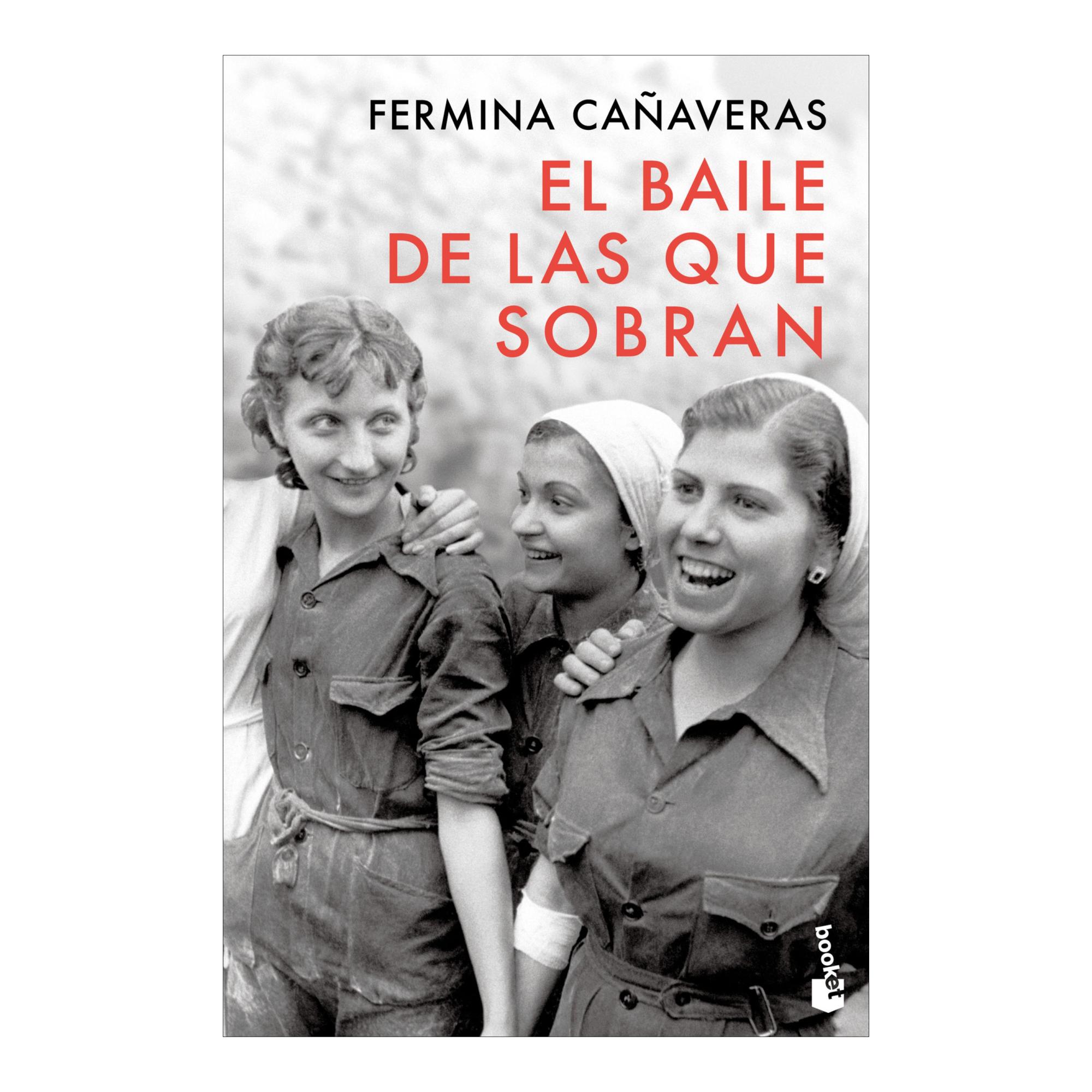 Imagem 0 de EL BAILE DE LAS QUE SOBRAN (Bolso Capa Mole)