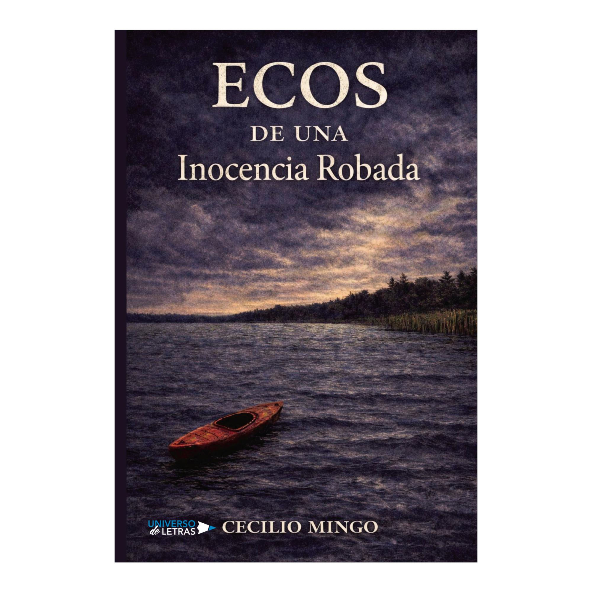 ECOS DE UNA INOCENCIA ROBADA