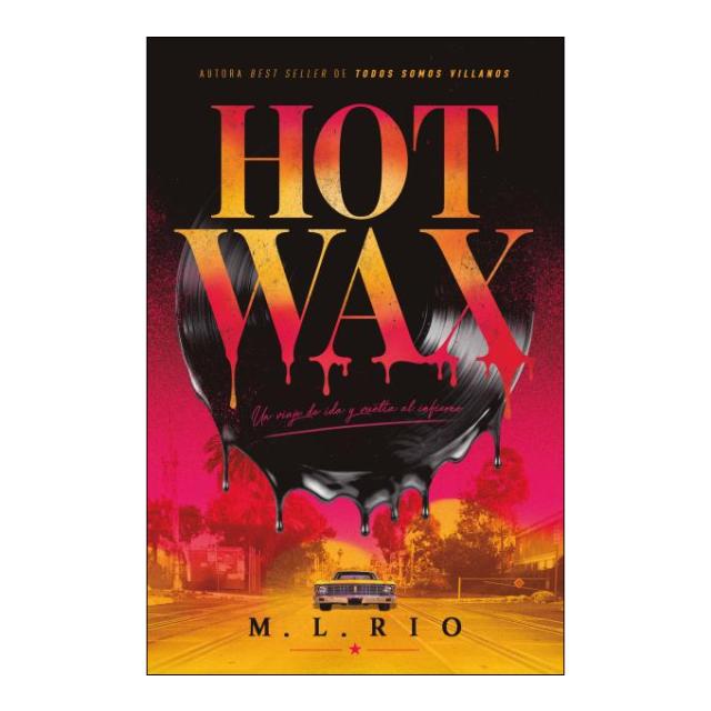 Imagem 0 de Hot Wax, Un Viaje Ida Y Vuelta Al Infierno