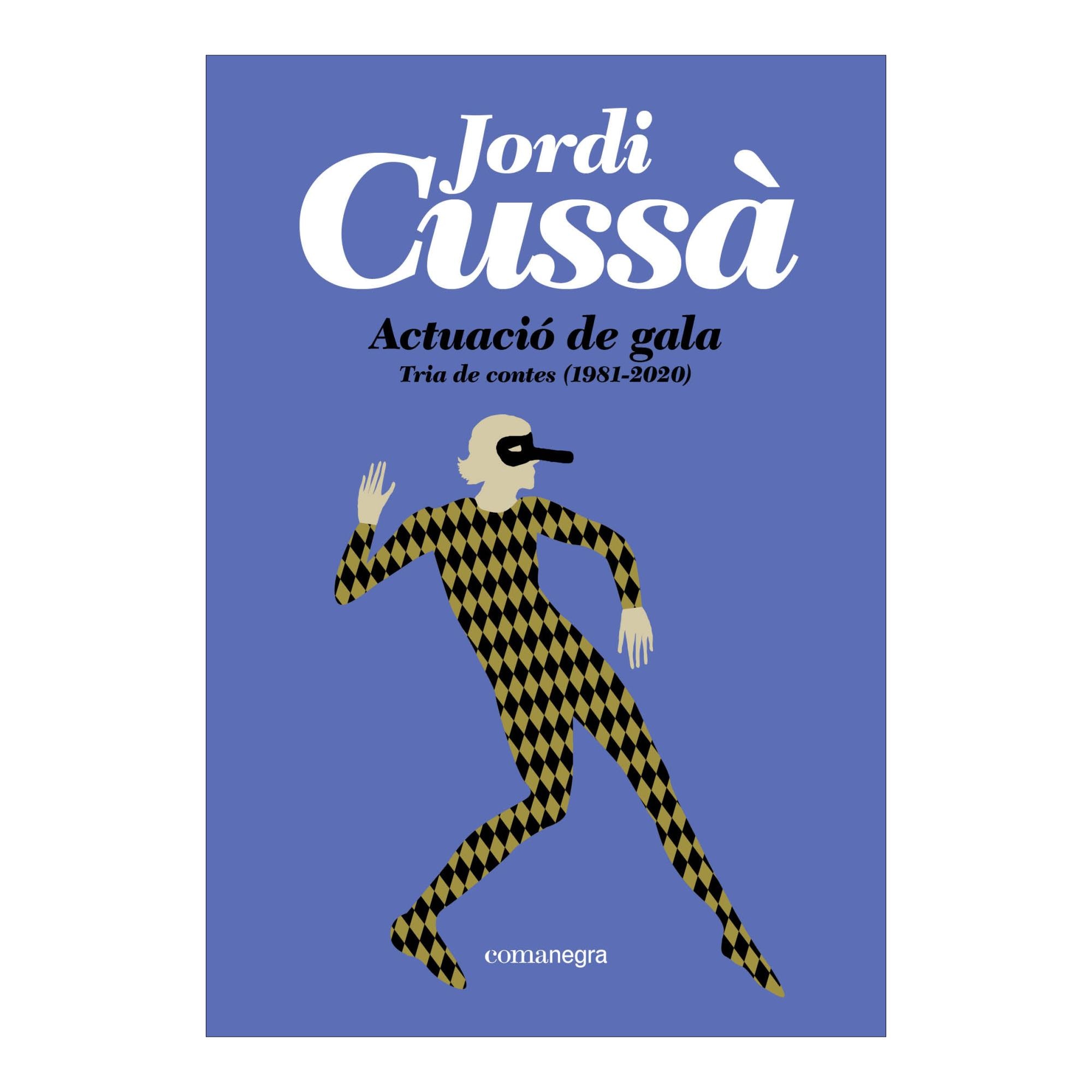 Imagen 0 de Actuació De Gala Tria De Contes (1981-2020) (Tapa dura)