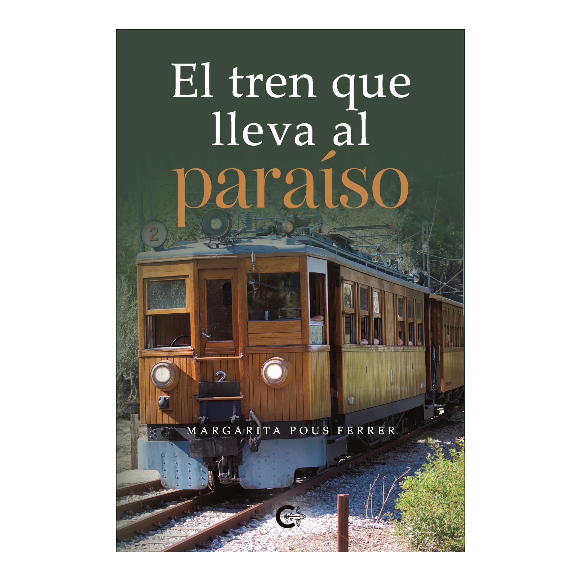 El tren que lleva al paraiso