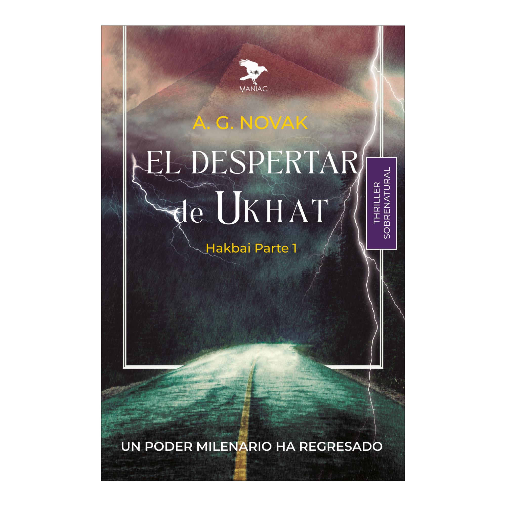 Imagen 1 de EL DESPERTAR DE UKHAT. HAKBAI PARTE 1. (Tapa blanda con solapas)