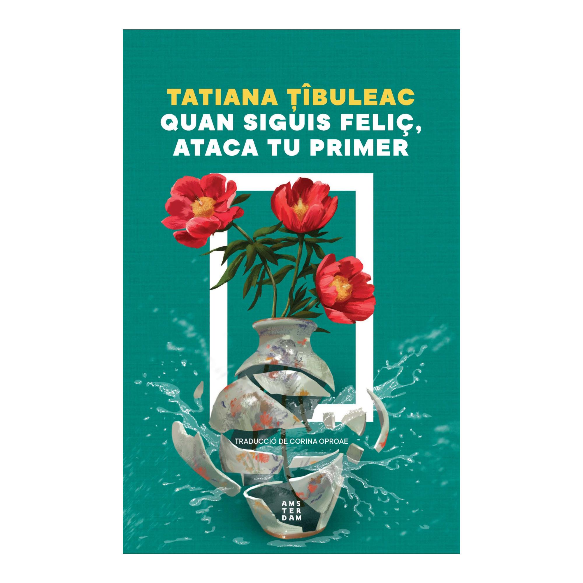 Imagen 1 de QUAN SIGUIS FELIÇ, COLPEJA TU PRIMER (Tapa blanda con solapas)