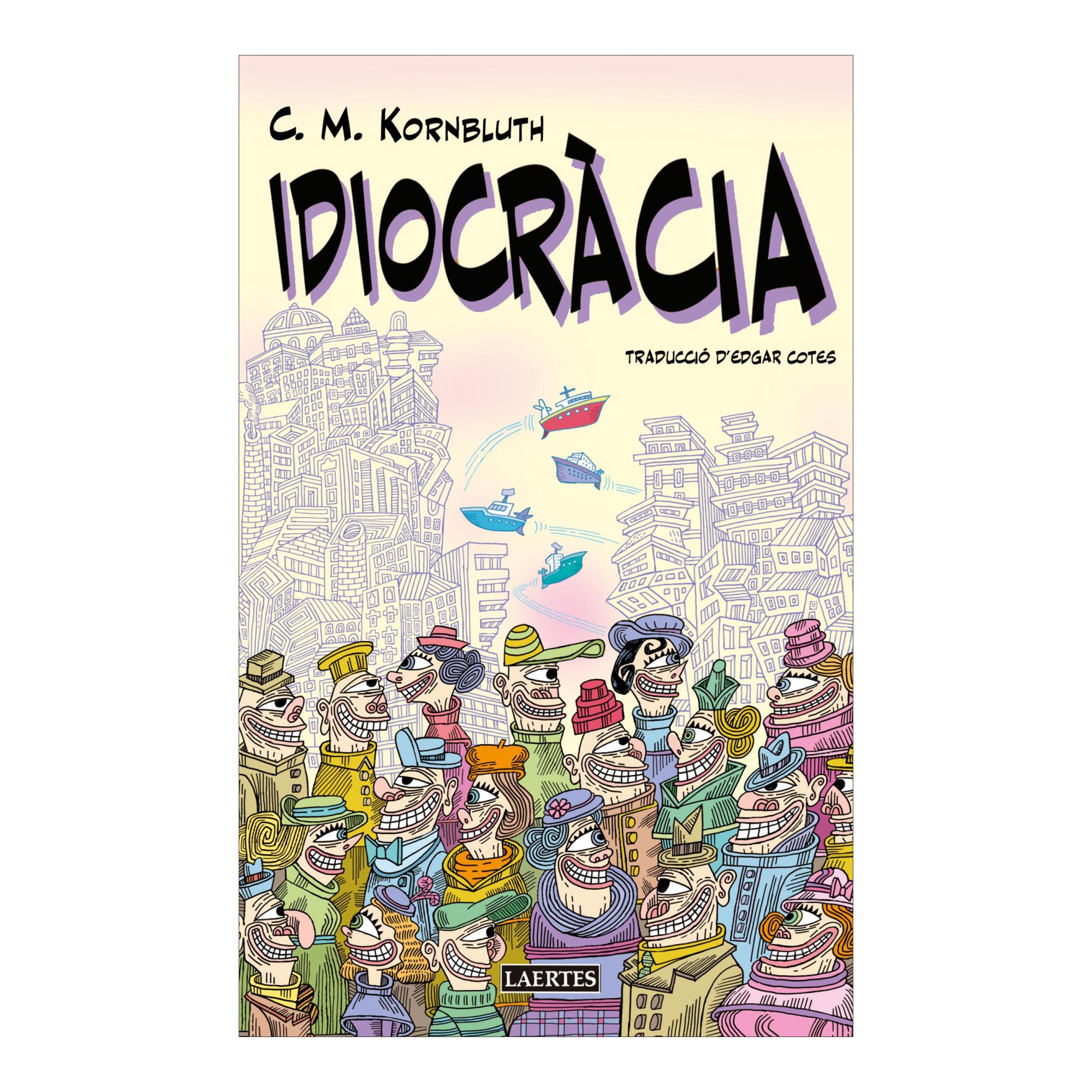 Idiocracia