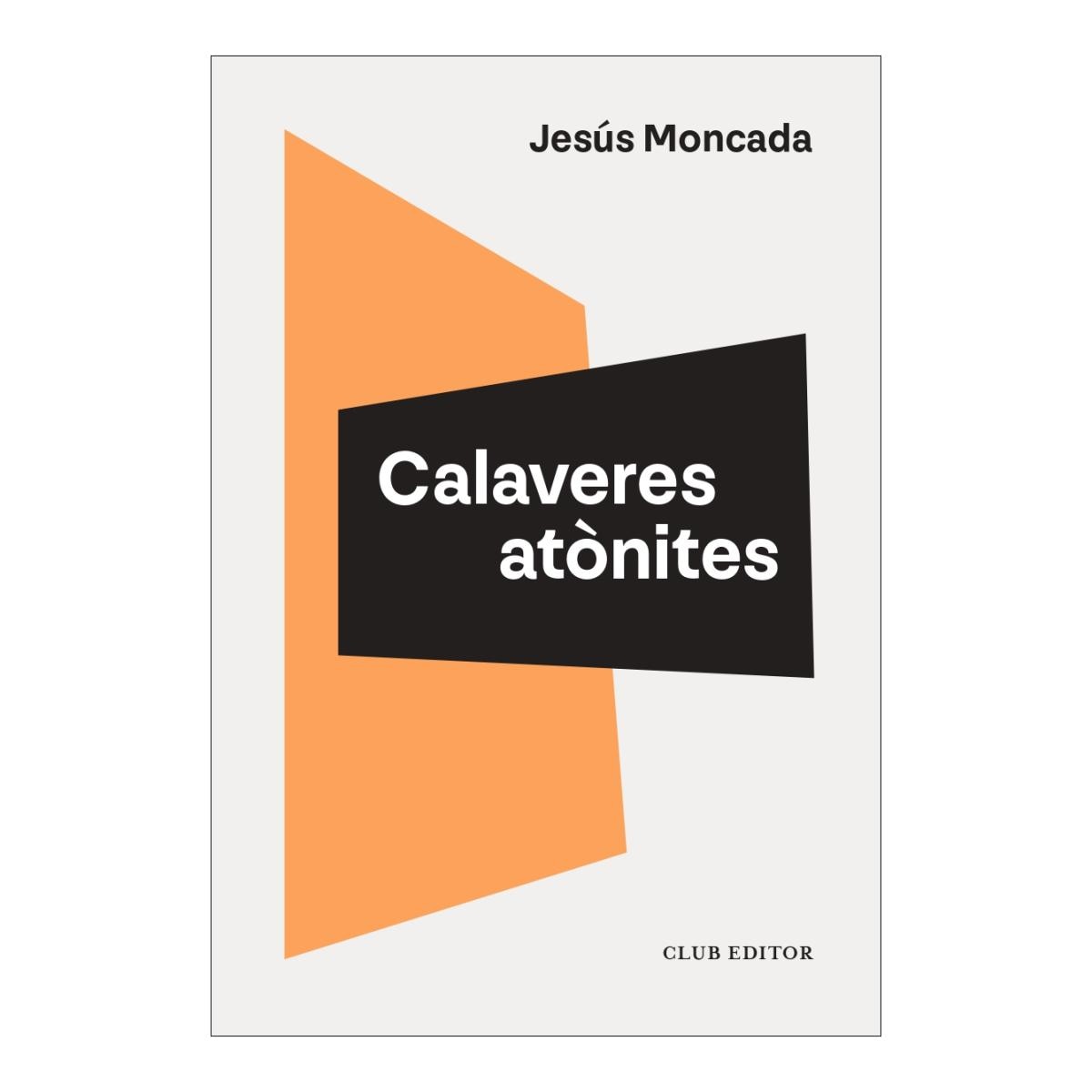 Imagen 1 de CALAVERES ATÒNITES (Tapa blanda)