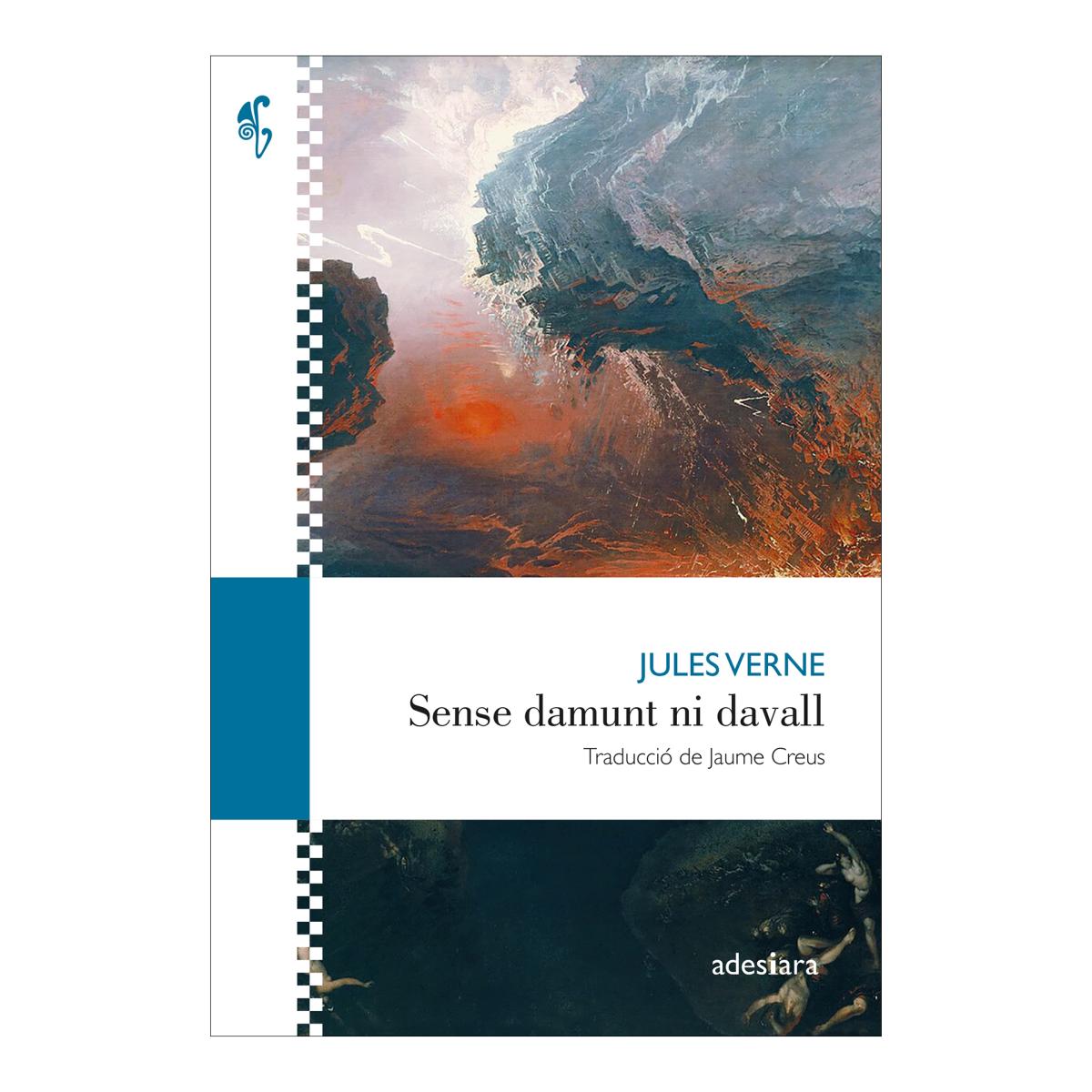 Imagen 1 de SENSE DAMUNT NI DAVALL (Tapa blanda)