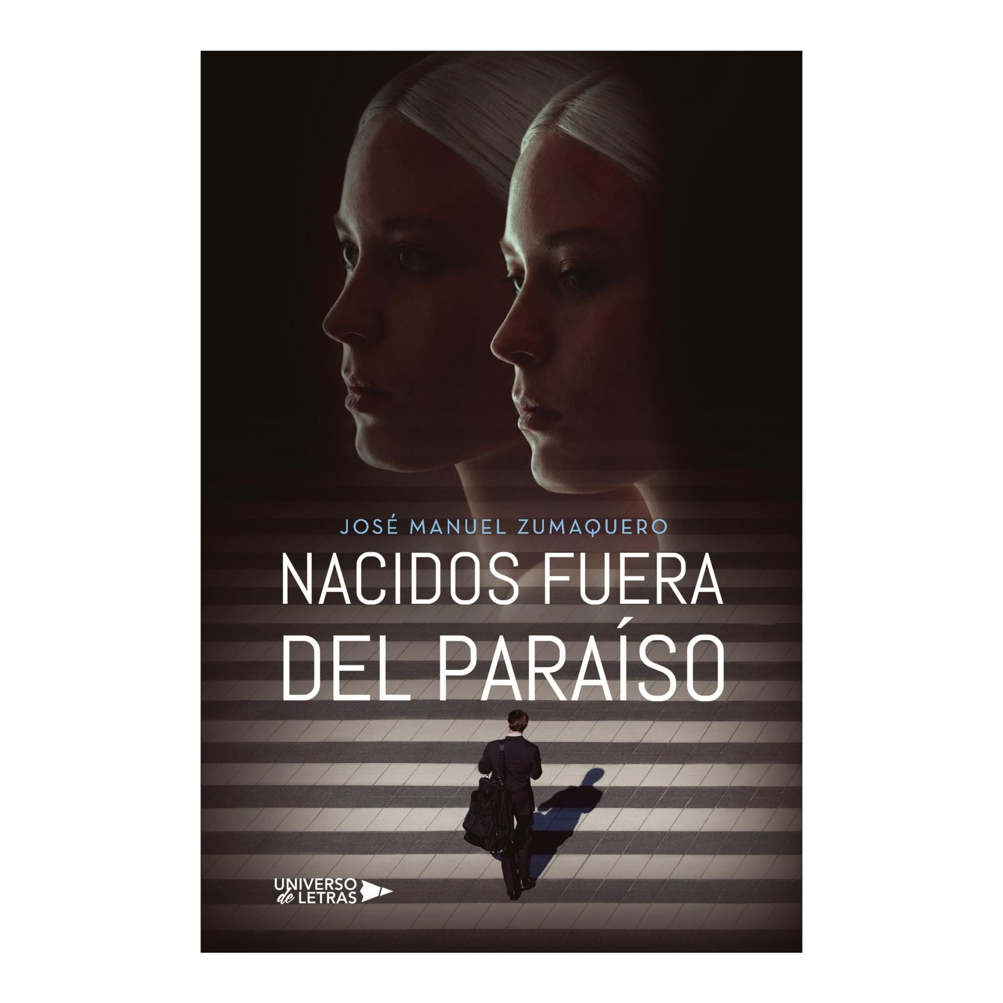 NACIDOS FUERA DEL PARAÍSO