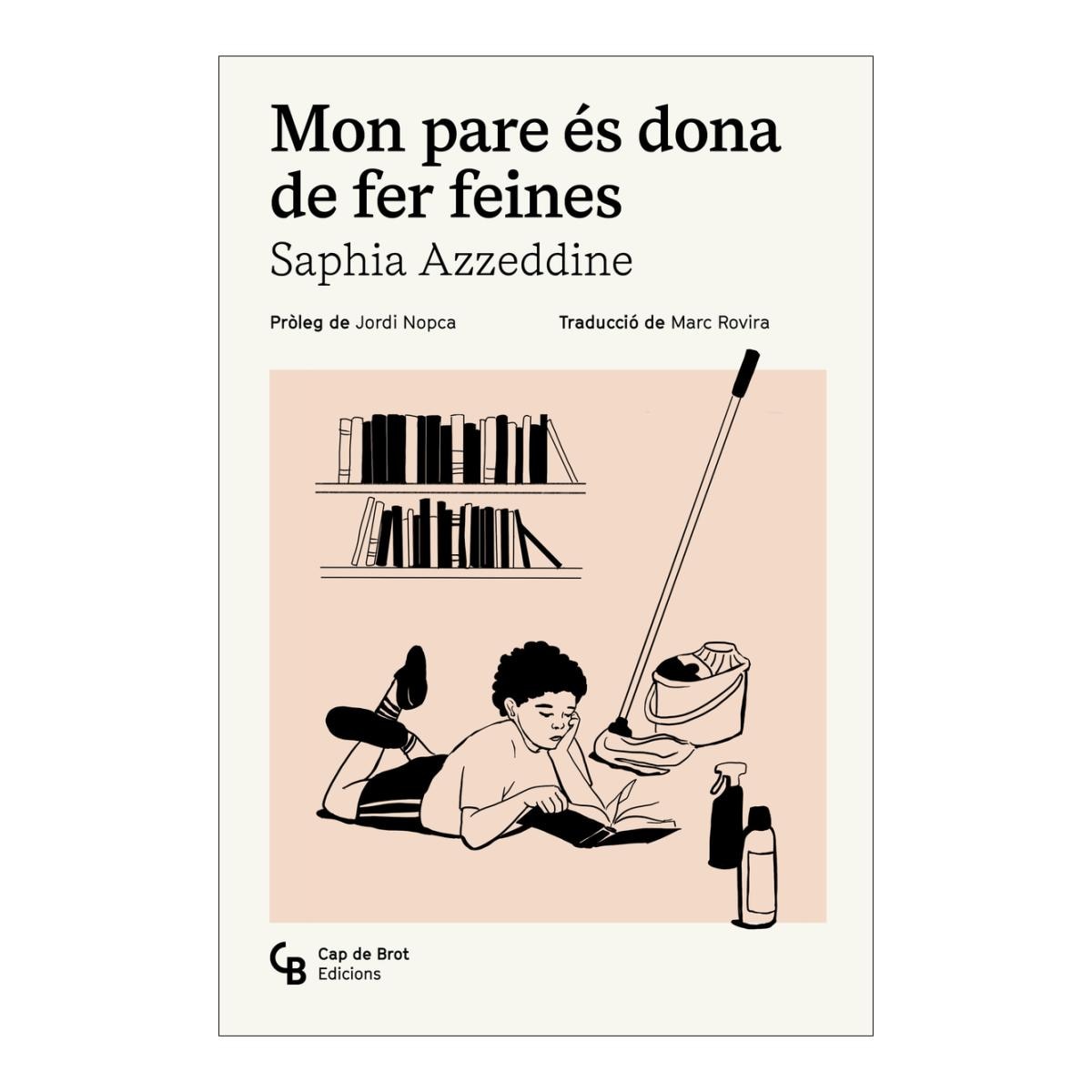 Imagen 1 de Mon pare és dona de fer feines (Tapa blanda con solapas)