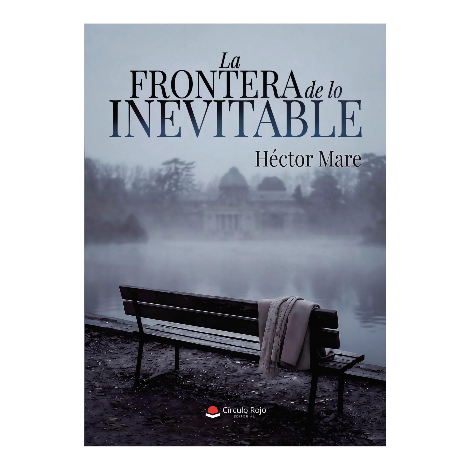 La frontera de lo inevitable
