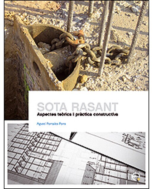 Sota rasant. Aspectes te•rics i pr…ctica constructiva(Tapa blanda) 1