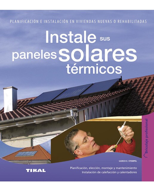 Instale sus paneles solares térmicos(Tapa blanda) 1