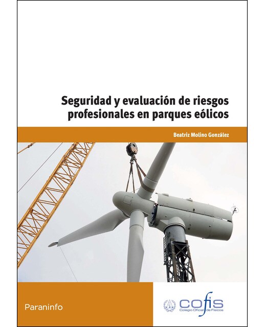 Imagem 0 de Seguridad y evaluación de riesgos profesionales en parques eólicos(Tapa blanda)